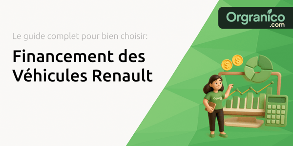 Financement des Véhicules Renault: Le guide complet pour bien choisir
